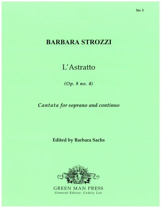 L'Astratto Op.8 No.4 Cantata Soprano & Bc ed. Barbara Sachs