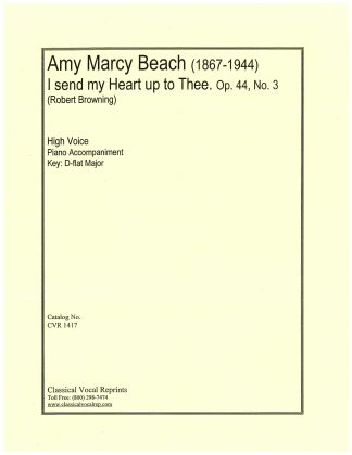 I send my heart up to thee! Op. 44 #3 (Browning)