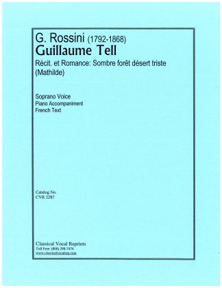 Guillaume Tell Recit. et Romance Sombre foret (French Text)