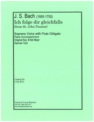 Ich folge dir gleichfalls (St. John Passion) with Flute Obligato