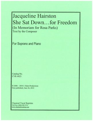 She Sat Down...for Freedom (In Memoriam for Rosa Parks)