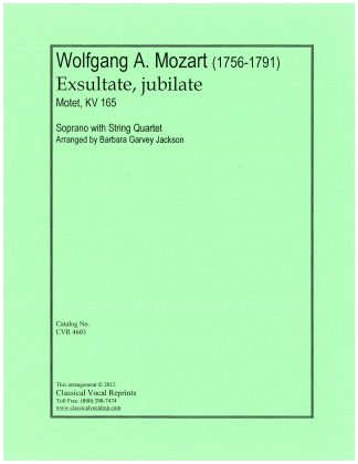 Exsultate, jubilate KV 165 Soprano with String Quartet arranged by Barbara Garvey Jackson
