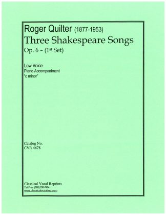 Three Shakespeare Songs Op. 6 (1st Set) Low Voice (c minor)