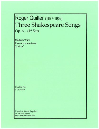 Three Shakespeare Songs Op. 6 (1st Set) Transposed d minor