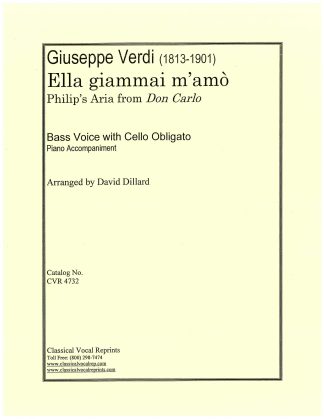 Ella giammai m amo - Philip s Aria from Don Carlo with Cello Obligato