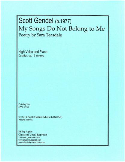 My Songs Do Not Belong to Me (Sara Teasdale)