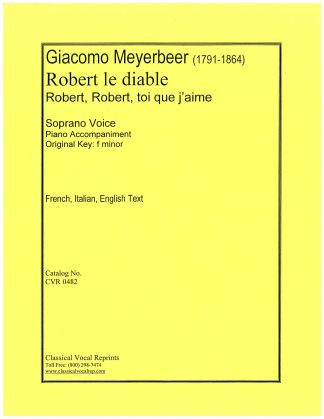 Robert le Diable Robert toi que