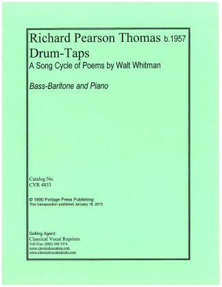Drum-Taps (Song Cycle of 5 Poems by Walt Whitman) Transposed 1 whole step lower