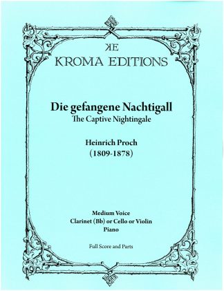 Die gefangene Nachtigall by Heinrich Proch with Obligato Clarinet in B-flat