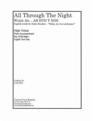 All through the night (AR HYD Y NOS) English Text: Sleep, my love and peace attend thee (High Key B-flat)