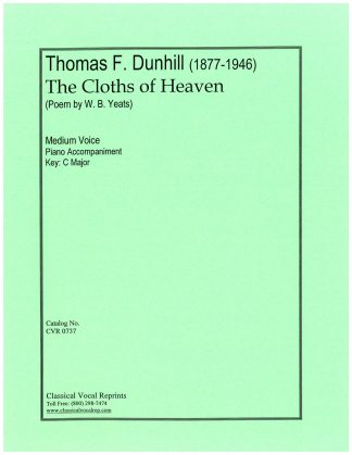 The Cloths of Heaven (Yeats) (Key C)