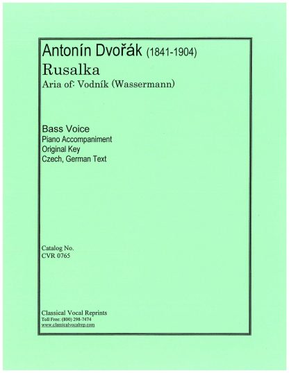 Rusalka Aria of Vodnik - Arie des Wassermanns g. c.