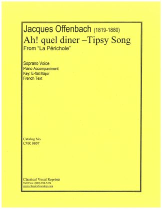 La Perichole Ah! quel diner (Tipsy Song)